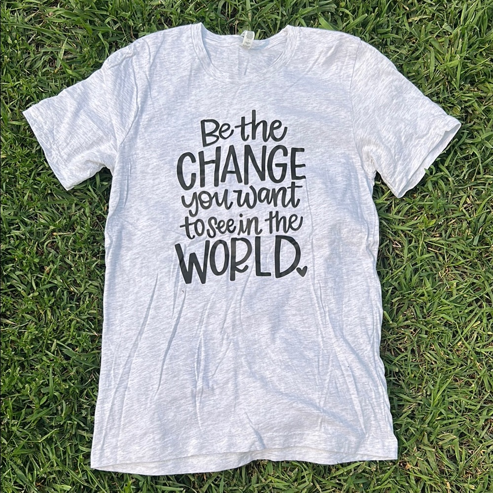 🩶5/$30 Bella Canvas Oatmeal Heather Gray “Be the Change in the World” T-shirt